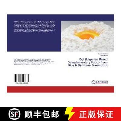 预订 Ogi (Nigerian Based Complementary Food) from Rice & Bambara Groundnut [9786202092685]