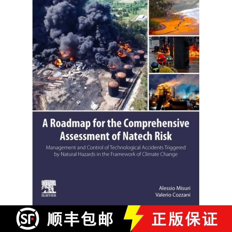 【3-4周达】Roadmap for the Comprehensive Assessment of Natech Risk: Management and Control of Technol... [9780443153907]