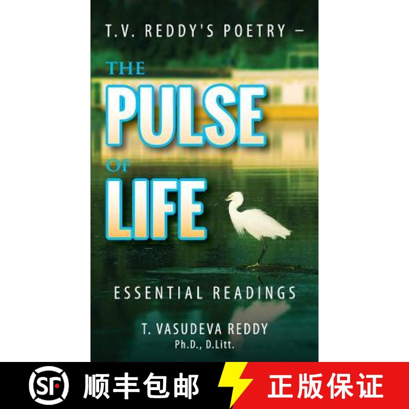 【3-4周达】T.V. Reddy's Poetry - The Pulse of Life: Essential Readings [9781615993703]