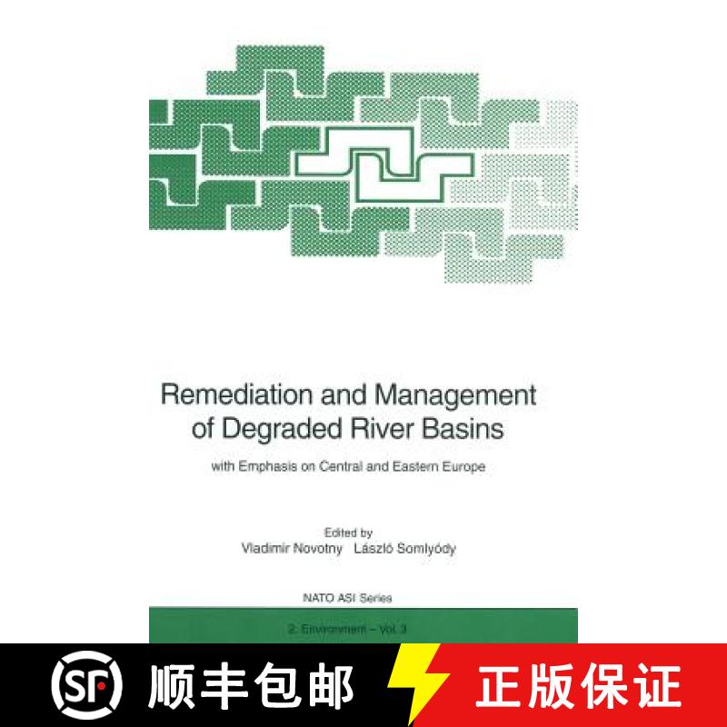 【3-4周达】Remediation and Management of Degraded River Basins : with Emphasis on Central and Eastern... [9783642633461]