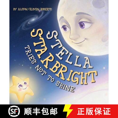 【3-4周达】精装 Stella Starbright Tries Not to Shine [9798295798597]