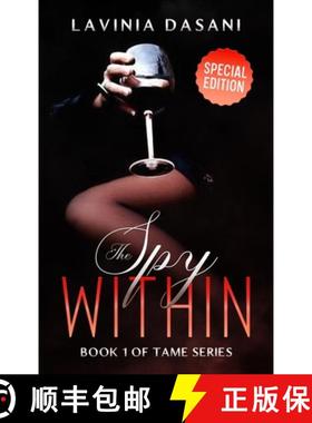预订 The Spy Within - Special Edition: Book 1 of Tame Series [9781965147009]