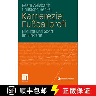 【3-4周达】Karriereziel Fußballprofi : Bildung und Sport im Einklang [9783531181165]