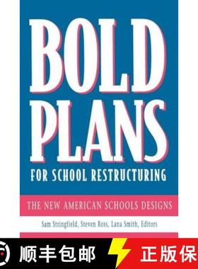 【3-4周达】Bold Plans for School Restructuring: The New American Schools Designs [9780805823417]