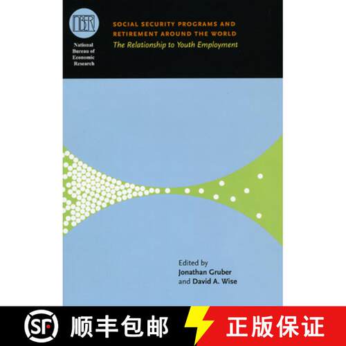 预订 精装 Social Security Programs and Retirement Around the World: The Relationship to Youth Employment [9780226309484]