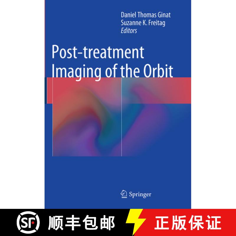 【3-4周达】Post-Treatment Imaging of the Orbit [9783662511305]