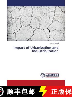 预订 Impact of Urbanization and Industrialization [9783659514265]