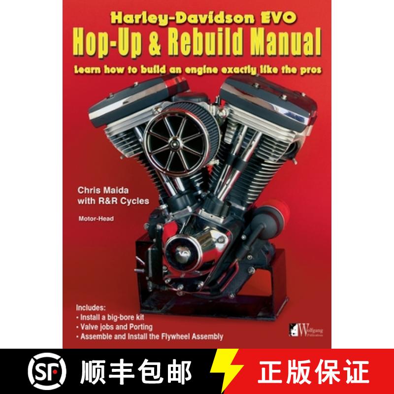 【3-4周达】Harley-Davidson Evo, Hop-Up & Rebuild Manual: Learn how to build an engine like the pros [9781941064337]