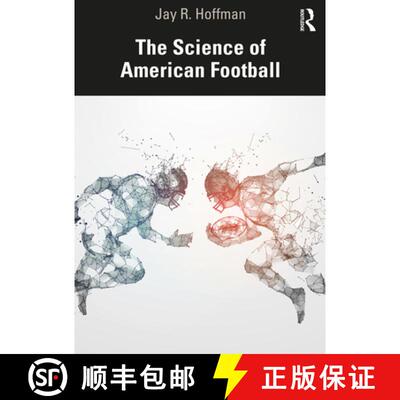 【3-4周达】THE SCIENCE OF AMERICAN FOOTBALL; H [9780367462710]