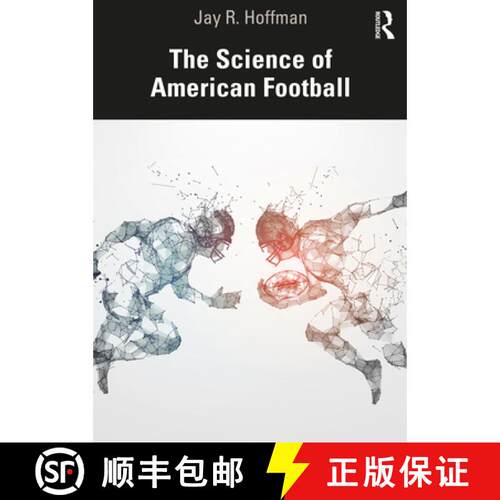 【3-4周达】THE SCIENCE OF AMERICAN FOOTBALL; H [9780367462710]
