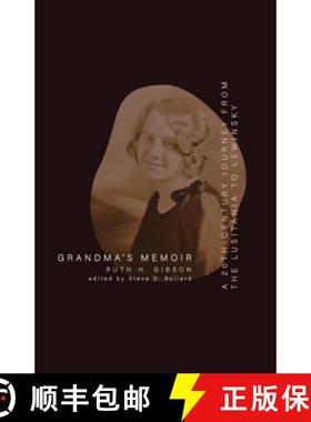 【3-4周达】Grandma's Memoir: A 20th Century Journey From the Lusitania to Lewinsky [9781736994092]