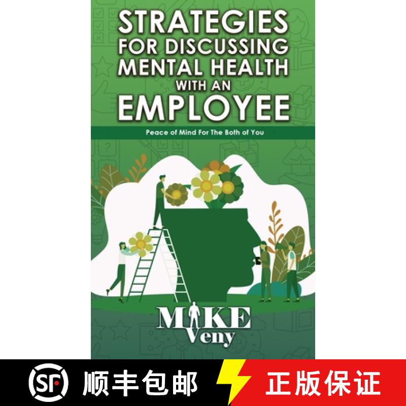 【2-3周达】Strategies for Discussing Mental Health with Employees: Peace of Mind for The Both of You [9798985087857]