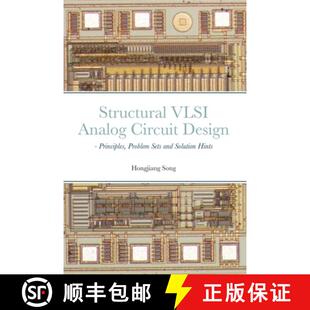 【3-4周达】Structural VLSI Analog Circuit Design - Principles, Problem Sets and Solution Hints [9781312799639]