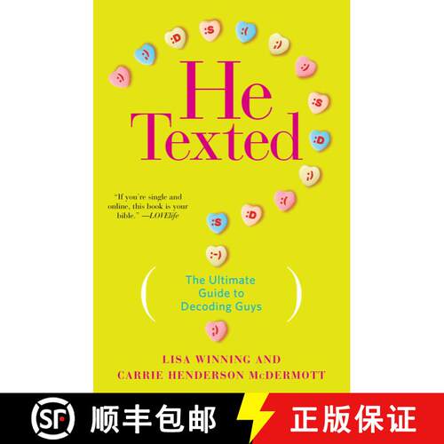 【3-4周达】He Texted: The Ultimate Guide to Decoding Guys [9781476739274]