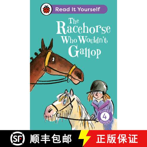 【3-4周达】精装 The Racehorse Who Wouldn't Gallop: Read It Yourself - Level 4 Fluent Reader [9780241564424]
