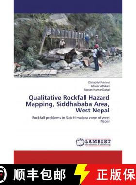 预订 Qualitative Rockfall Hazard Mapping, Siddhababa Area, West Nepal [9786139463855]