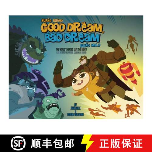 【3-4周达】精装 Good Dream, Bad Dream/Sueno Bueno, Sueno Malo: The World's Heroes Save the Night!/Los... [9781597021036]