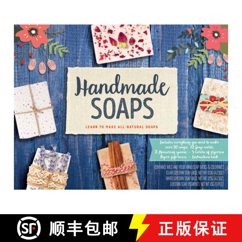 【2-3周达】Handmade Soaps Kit: Learn to Make All-Natural Soaps - Includes everything you need to make... [9780785844020]