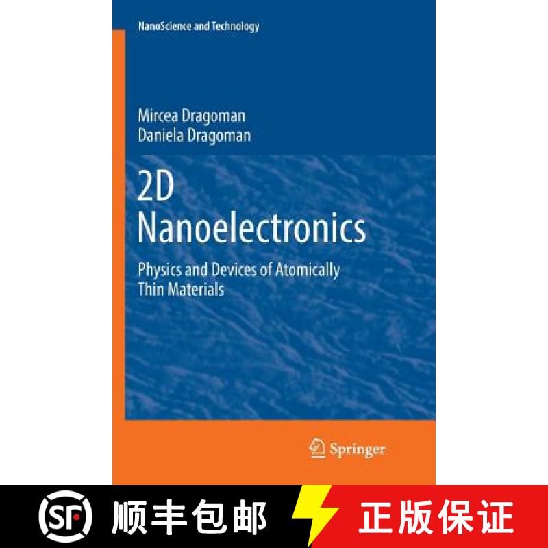 【3-4周达】2D Nanoelectronics : Physics and Devices of Atomically Thin Materials [9783319839424]