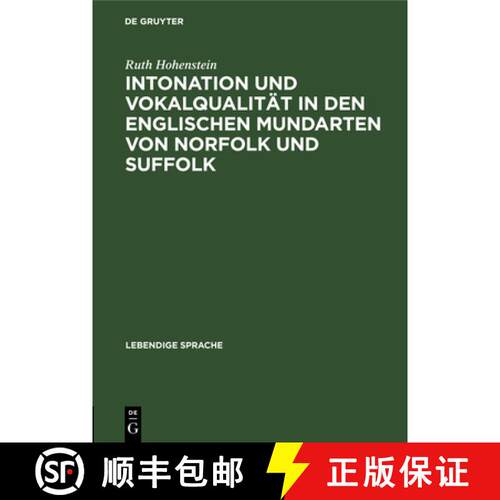 【3-4周达】精装 Intonation und Vokalqualität in den englischen Mundarten von Norfolk und Suffolk [9783111099712]