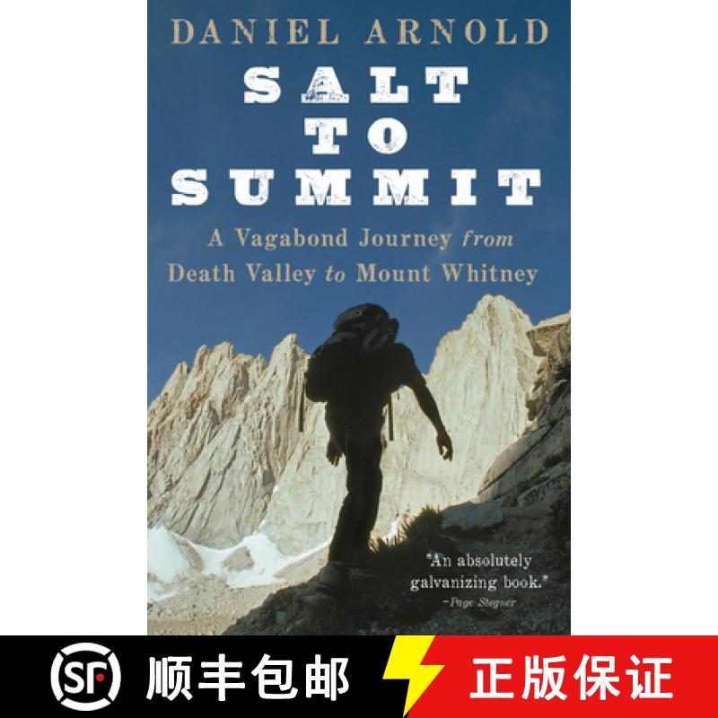 【2-3周达】Salt to Summit: A Vagabond Journey from Death Valley to Mount Whitney [9781582437507]