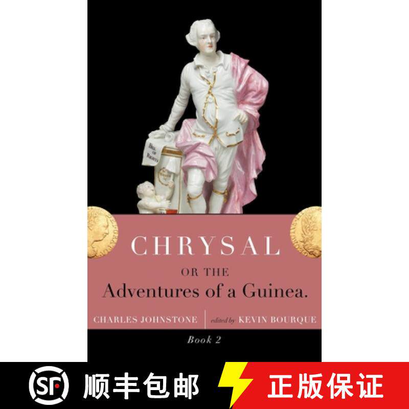 【3-4周达】Chrysal, Or, the Adventures of a Guinea (Volume II) [9781934555859]