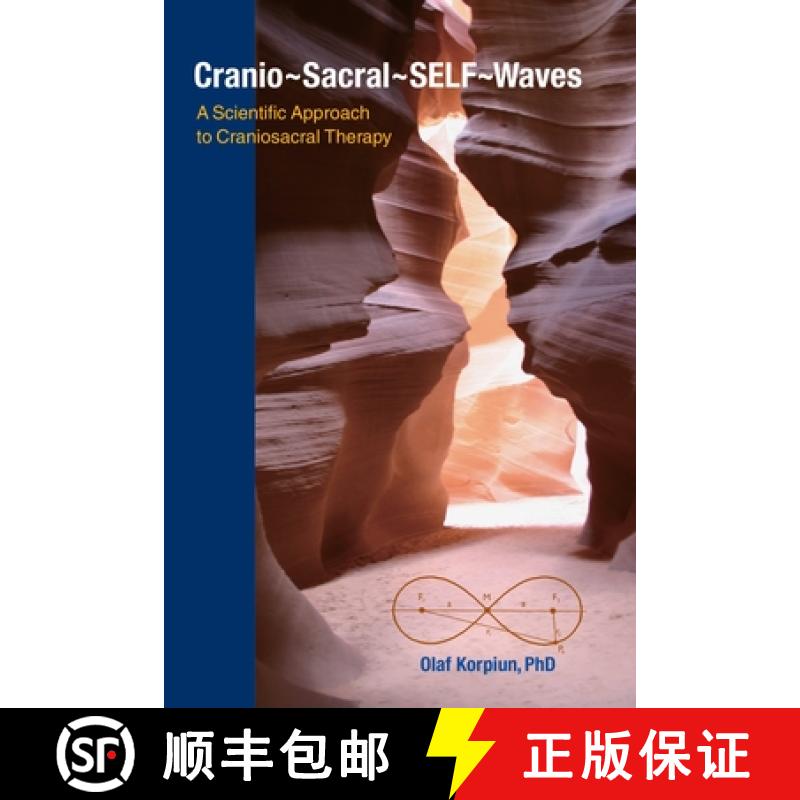 【3-4周达】Cranio-Sacral-Self-Waves: A Scientific Approach to Craniosacral Therapy [9781556439612]