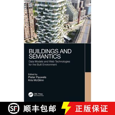 【3-4周达】Buildings and Semantics: Data Models and Web Technologies for the Built Environment [9781032023120]