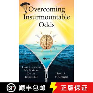 【3-4周达】Overcoming Insurmountable Odds: How I Rewired My Brain to Do the Impossible [9781544535500]
