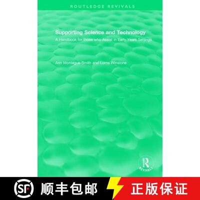 【3-4周达】精装 Supporting Science and Technology (1998): A Handbook for Those Who Assist in Early Ye... [9781138481732]