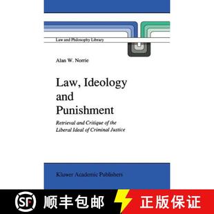 Ideal 4周达 and Ideology Retrieval Liberal Criminal the Law Critique 9789401068000 Jus... Punishment