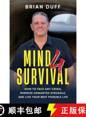 【3-4周达】Mind 4 Survival: How to Face Any Crisis, Minimize Unwanted Struggle, and Live Your Best Po... [9798991309301]