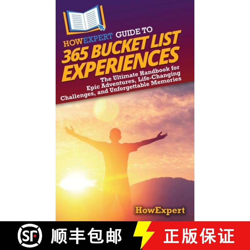 【3-4周达】HowExpert Guide to 365 Bucket List Experiences: The Ultimate Handbook for Epic Adventures,... [9798895731765]