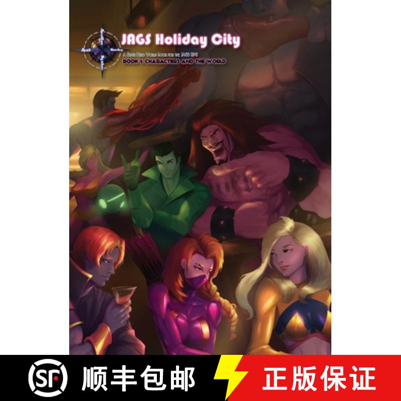 【3-4周达】JAGS Holiday City Book 1: A Superheroic World Book for the JAGS RPG [9781734302905]