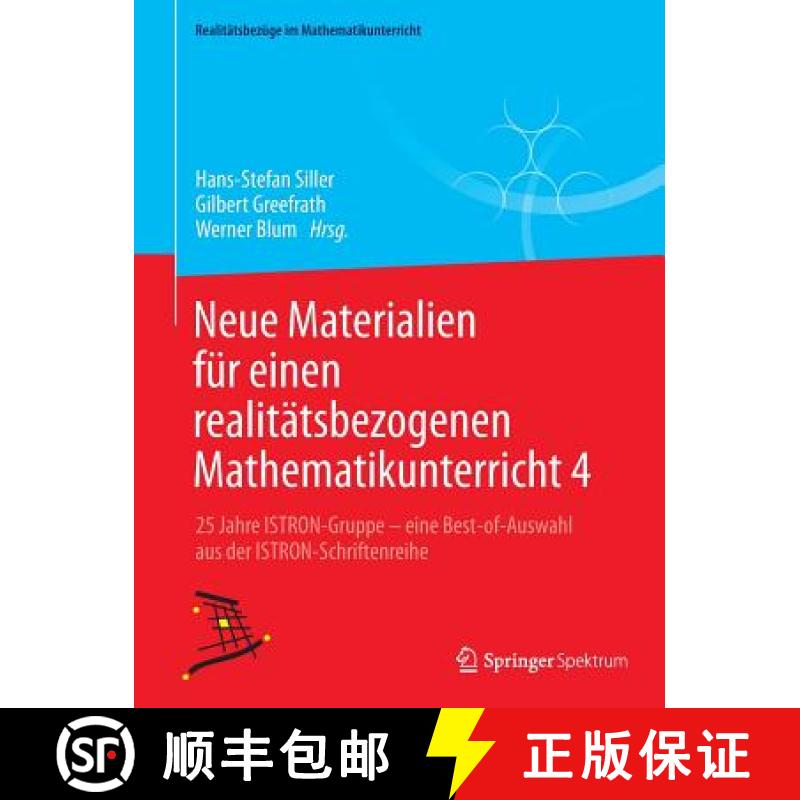 【3-4周达】Neue Materialien für einen realitätsbezogenen Mathematikunterricht 4 : 25 Jahre ISTRON-G... [9783658175986]