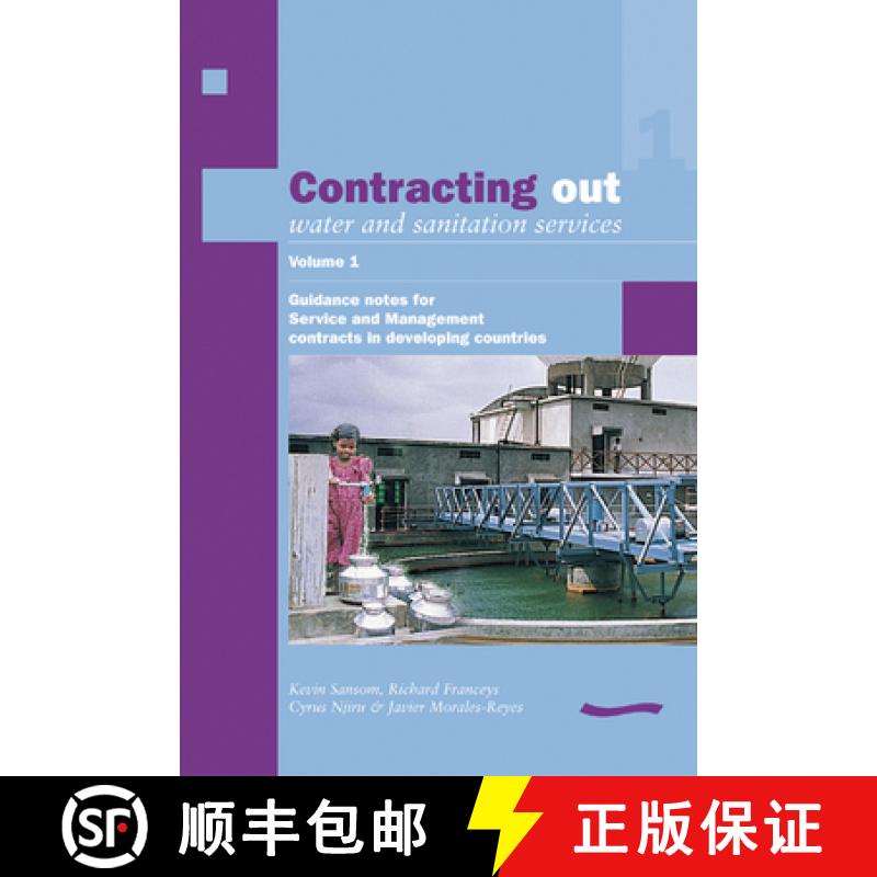 【3-4周达】Contracting Out Water and Sanitation Services: Volume 1.: Guidance notes for Service and M... [9780906055977]