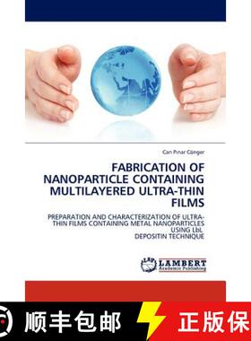 预订 Fabrication of Nanoparticle Containing Multilayered Ultra-Thin Films [9783844386967]