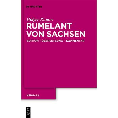 预订 Rumelant Von Sachsen: Edition - UEbersetzung - Kommentar [9783110232837]