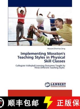 【3-4周达】Implementing Mosston's Teaching Styles in Physical Skill Classes [9783848426973]