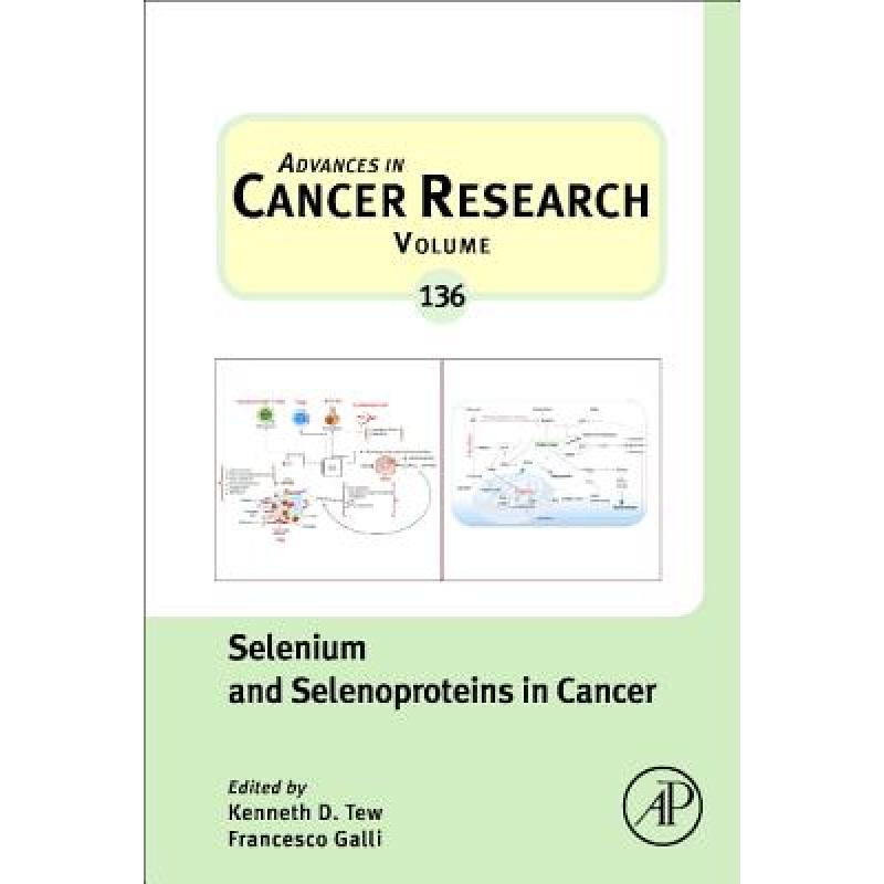 【4周达】Selenium and Selenoproteins in Cancer: Volume 136[9780128120163]-封面