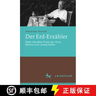 Der 9783476045362 Landschaften Prosa 4周达 Orte Erzähler Erd Und Peter Räume Handkes