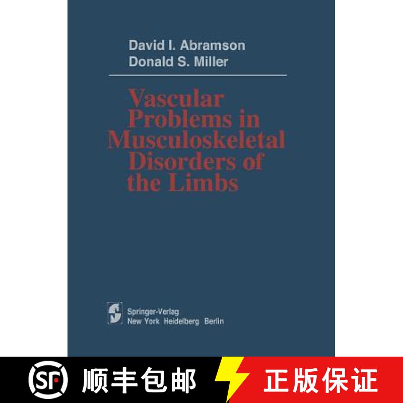 【3-4周达】Vascular Problems in Musculoskeletal Disorders of the Limbs [9781461258643]