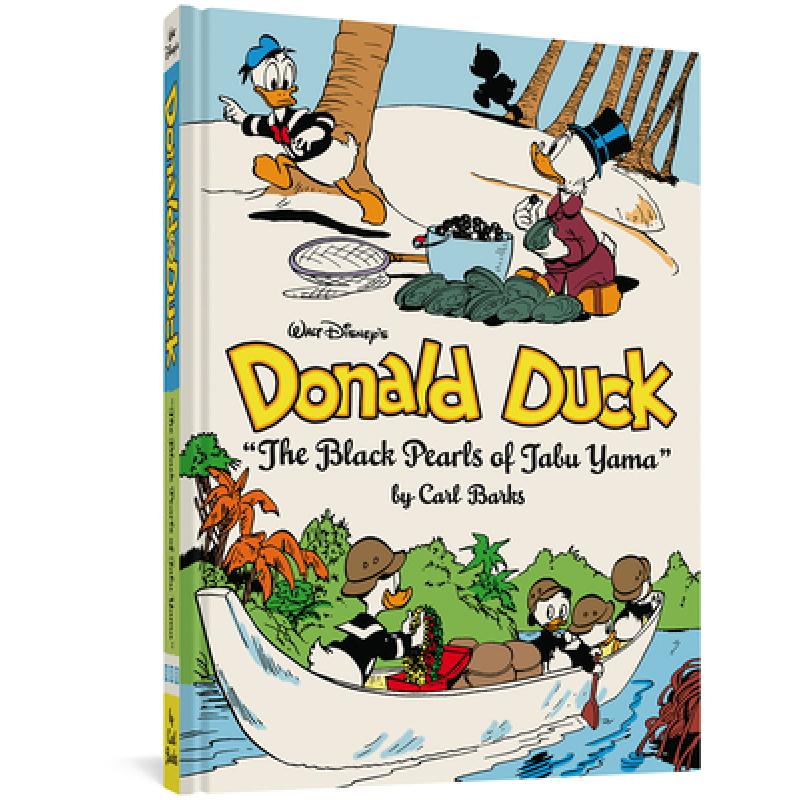 【4周达】Walt Disney's Donald Duck: the Black Pearls of Tabu Yama(the Complete Carl Barks Disney Lib...[9781683961239]