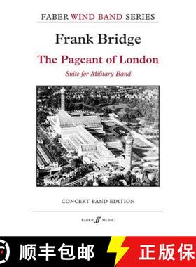 【3-4周达】The Pageant of London: Suite for Military Band, Score [9780571570126]