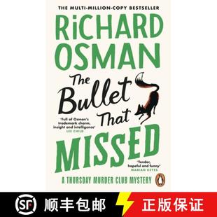 现货 消失的子弹 简装 The Bullet That Missed: (The Thursday Murder Club 3) [9780241992388]