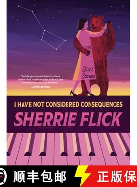【3-4周达】I Have Not Considered Consequences: Short Stories: Short Stories [9781637681046]