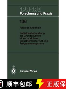 【3-4周达】Kollisionsbehandlung ALS Grundbaustein Eines Modularen Industrieroboter-Off-Line-Programmi... [9783540514183]