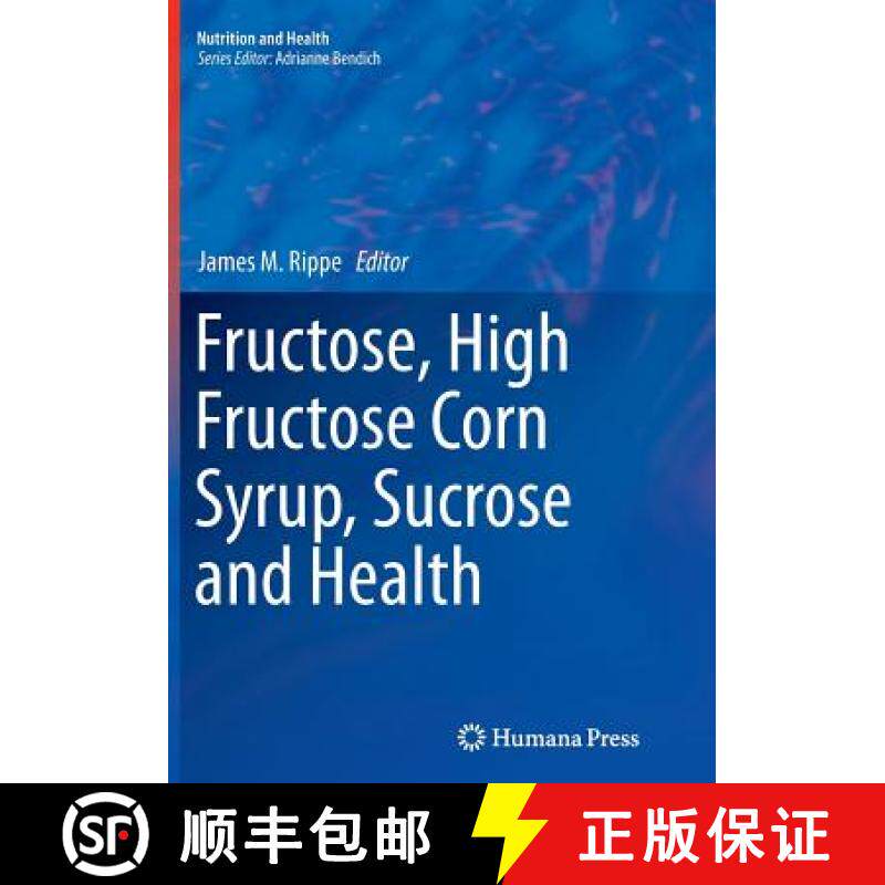 【3-4周达】Fructose, High Fructose Corn Syrup, Sucrose and Health [9781493955190]