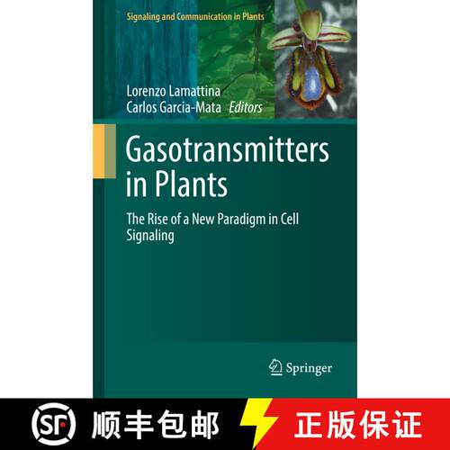 【3-4周达】Gasotransmitters in Plants : The Rise of a New Paradigm in Cell Signaling [9783319821610]