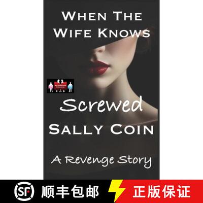 【3-4周达】When The Wife Knows - Screwed: A Revenge Story [9789363566880]